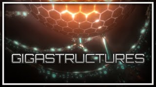 Gigastructural Engineering amp More  Cinematic Mod Showcase Stellaris [upl. by Jamnis]