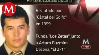 ¿Quién era quotEl Lazcaquot líder de Los Zetas [upl. by Redneval]