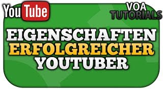 5 Eigenschaften erfolgreicher Youtuber 2020  VoaTutorials [upl. by Edieh]