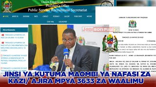 JINSI YA KUTUMA MAOMBI YA NAFASI ZA KAZI AJIRA MPYA 3633 ZA WAALIMU AJIRA PORTAL 2025 [upl. by Jew]