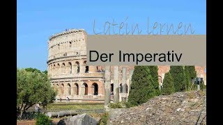 Latein lernen  Der Imperativ [upl. by Elleina]