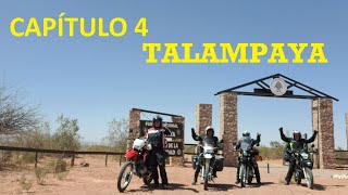 Capítulo 4 Los desorientados en TALAMPAYA [upl. by Llenrrad808]