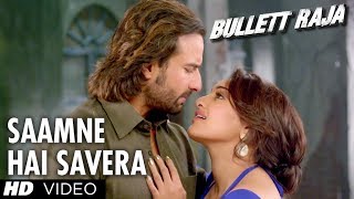 Saamne Hai Savera Video Song Bullett Raja  Saif Ali Khan Sonakshi Sinha [upl. by Biancha]