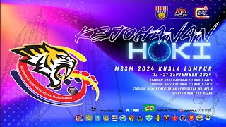 KEJOHANAN MSSM HOKI 2024 MELAKA VS SARAWAK [upl. by Nomahs]