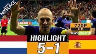 Spain vs Netherlands 15 All goals amp Highlights Commentary Classic Match 14 06 2014 HD 1080P [upl. by Auqinal]