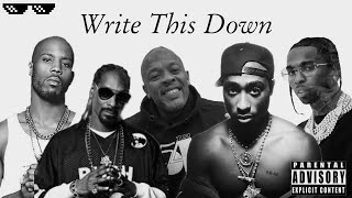 Write This Down  2pac ft Snoop Dogg Pop Smoke DrDre DMX Eazy E Ice Cube NWA  Gangsta Rapper [upl. by Tattan]