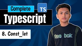 Understanding const and let in TypeScript  TypeScript Basics Explained [upl. by Hctub]