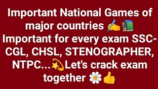 Important National Games of major countries ✍️📚importantforallexamsletscrackexamtogetherjoinme👍 [upl. by Akeber]