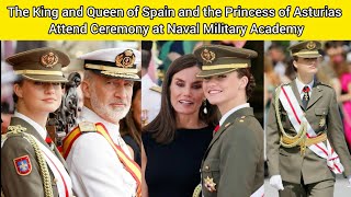 The King and Queen of Spain and the Princess of Asturias Attend Ceremony at Naval Military Academy [upl. by Aiyram]