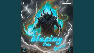 blazing Sped Up [upl. by Anissa]