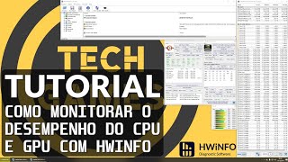 Tutorial HWINFO Como Baixar Instalar e Configurar para MONITORAR o Setup em Benchmarks e Games [upl. by Berkin]