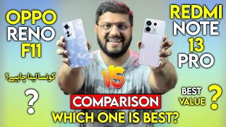 Oppo Reno 11F vs Redmi Note 13 Pro  Which is Best Smartphone  Best Mobile Under 80000 in Pakistan [upl. by Aeli]