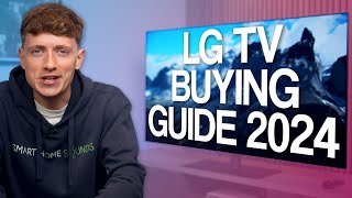 LG TV Buying Guide 2024 Full Lineup Explained [upl. by Kurtz626]