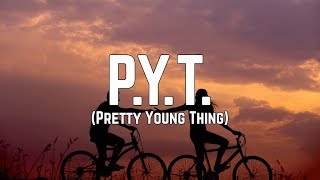 Michael Jackson  PYT Pretty Young Thing Lyrics [upl. by Valaria589]