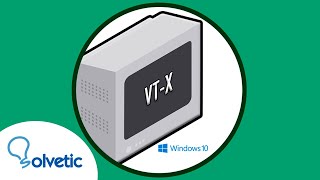 ✔️ Cómo activar VIRTUALIZACION VT X en la BIOS Windows 10 [upl. by Marolda]