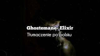 Ghostemane Elixir Tłumaczenie PL [upl. by Nylorahs]