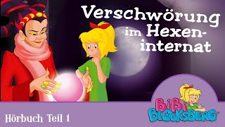 Bibi Blocksberg Hörbuch Verschwörung im Hexeninternat  1 Stunde Entspannung Teil 1 [upl. by Gottfried181]