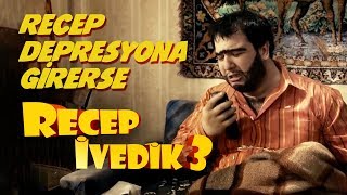 Recep Depresyona Girerse  Recep İvedik 3 [upl. by Niawat]