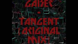 Gaiser  Tangent Original Mix [upl. by Einnok]