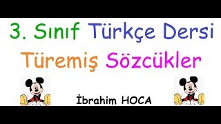 3 Sınıf Türkçe Dersi Türemiş Sözcükler [upl. by Ahsekim]