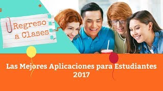 Mejores Aplicaciones para Estudiantes 2017  REGRESO A CLASES  FILMORA [upl. by Heinrick]