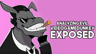 Analyzing Evil Videogamedunkey Foolishly Exposed In April [upl. by Scheck]