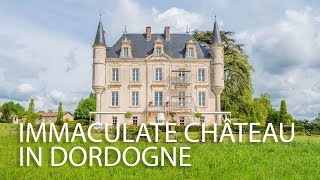 Immaculate château for sale in the Dordogne  Ref 87682SE16 [upl. by Leotie192]