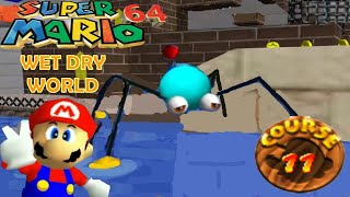 Super Mario 64 Course 11 Wet Dry World Complete Walkthrough [upl. by Elisa]