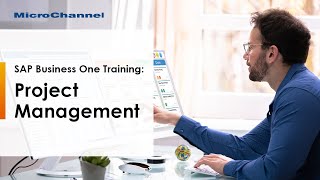 SAP Business One Project Management Training [upl. by Aldas]