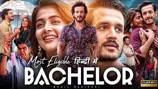 Most Eligible Bachelor Full Movie In Hindi Dubbed  Akhil Akkineni  Pooja Hegde  Facts amp Review HD [upl. by Northington]