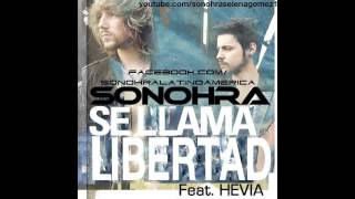 Se Llama Libertad Si Chiama Liberta Spanish Version  Sonohra Feat Hevia [upl. by Herra]