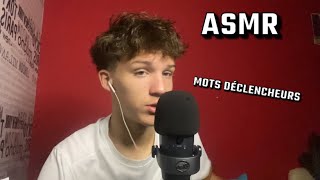 ASMR  MOTS DÉCLENCHEURS [upl. by Kokaras]