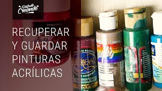 ♻ 6 Formas de Recuperar Pinturas Acrílicas y Guardarlas [upl. by Lorilyn]