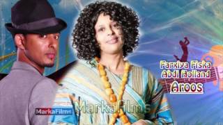 Somali Music Aroos Song by ☆Farxiya Fiska iyo Abdi Holland☆ [upl. by Htbazile374]