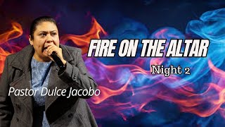 Fire On the Altar Night 2  Pastor Dulce Jacobo  Revival Church [upl. by Sido]