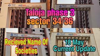 Taloja Phase 3  Sector 34 and 36 Received Names of Societies from Cidco  Current Work Update 2024 [upl. by Adnilreh]