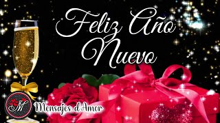 FELIZ AÑO NUEVO 2024🎄Lindo mensaje de Felicitación de año nuevo🎁Happy New Year Adios 2023 NOCHEVIEJA [upl. by Earahs]