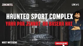 Abandoned sports Complex steel town mysterious place in karachi dussehra ki raat jin cartel Live 1 [upl. by Mahon]