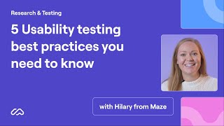 5 Usability testing best practices you need to know  Maze [upl. by Eilarol]