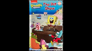 SpongeBob SquarePants The Pet Show Read Aloud  Read Along Story [upl. by Htnnek308]