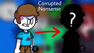 FNF Corrupted Nonsense  Nonsense by Nonsense Humor [upl. by Edin]