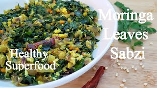 Drumstick Leaves Sabzi  Healthy Moringa Leaves Sabzi  Superfood Moringa Recipes  Culinary Aromas [upl. by Jasik]