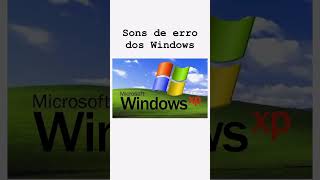 Sons de erro do Windows microsoft windows [upl. by Claiborn]