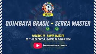 QUIMBAYA BRASIL vs SERRA MASTER  SUPER MASTER 44 [upl. by Vanessa]