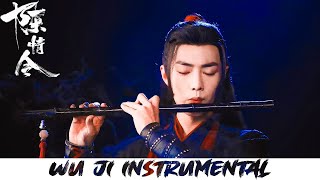 Wu Ji Instrumental VersionThe Untamed OST Instrumental Ver [upl. by Occer232]