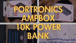 Portronics Ampbox 10k power bank unbox unboxing youtube review Flipkart tech powerbank viral [upl. by Mortensen]