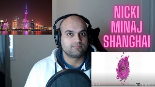 Nicki Minaj  Shanghai Reaction  FIRST LISTEN [upl. by Adrea308]