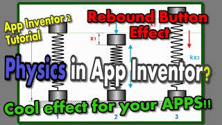 Tutorial AI2  AMAZING App Inventor Effect  Spring Physics in a button  Efecto increíble [upl. by Kopple974]