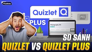 So Sánh Sự Khác Biệt Giữa Tính Năng Quizlet Thường Và Quizlet Plus [upl. by Salinas784]