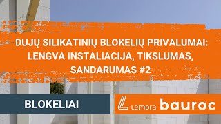 2 Dujų silikatinių blokelių privalumai lengva instaliacija tikslumas sandarumas [upl. by Flory125]